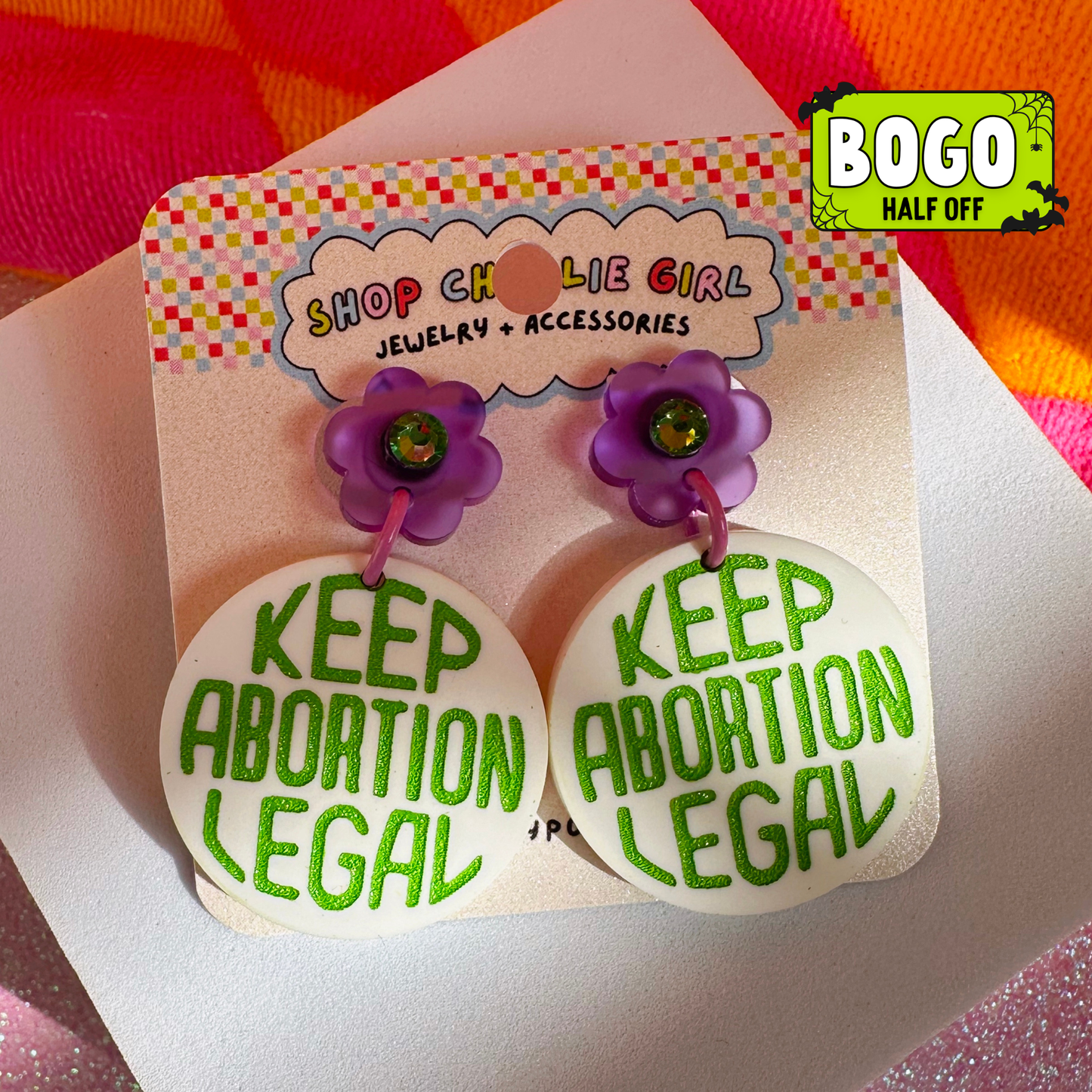 Keep Abortion Legal Acrylic Earrings - Choose Color