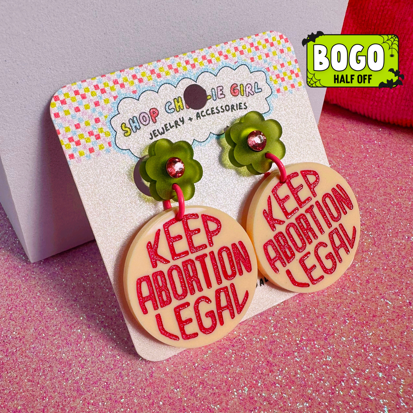 Keep Abortion Legal Acrylic Earrings - Choose Color
