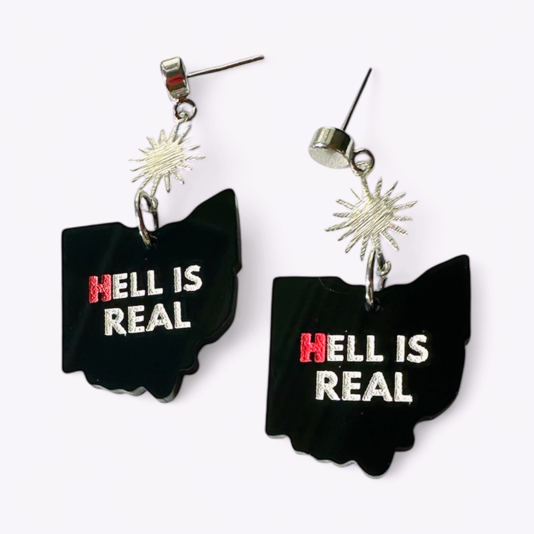 Hell Is Real Ohio Acrylic Earrings