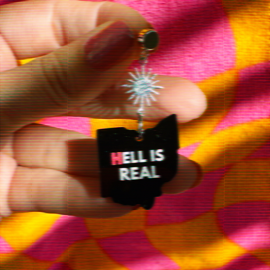 Hell Is Real Ohio Acrylic Earrings