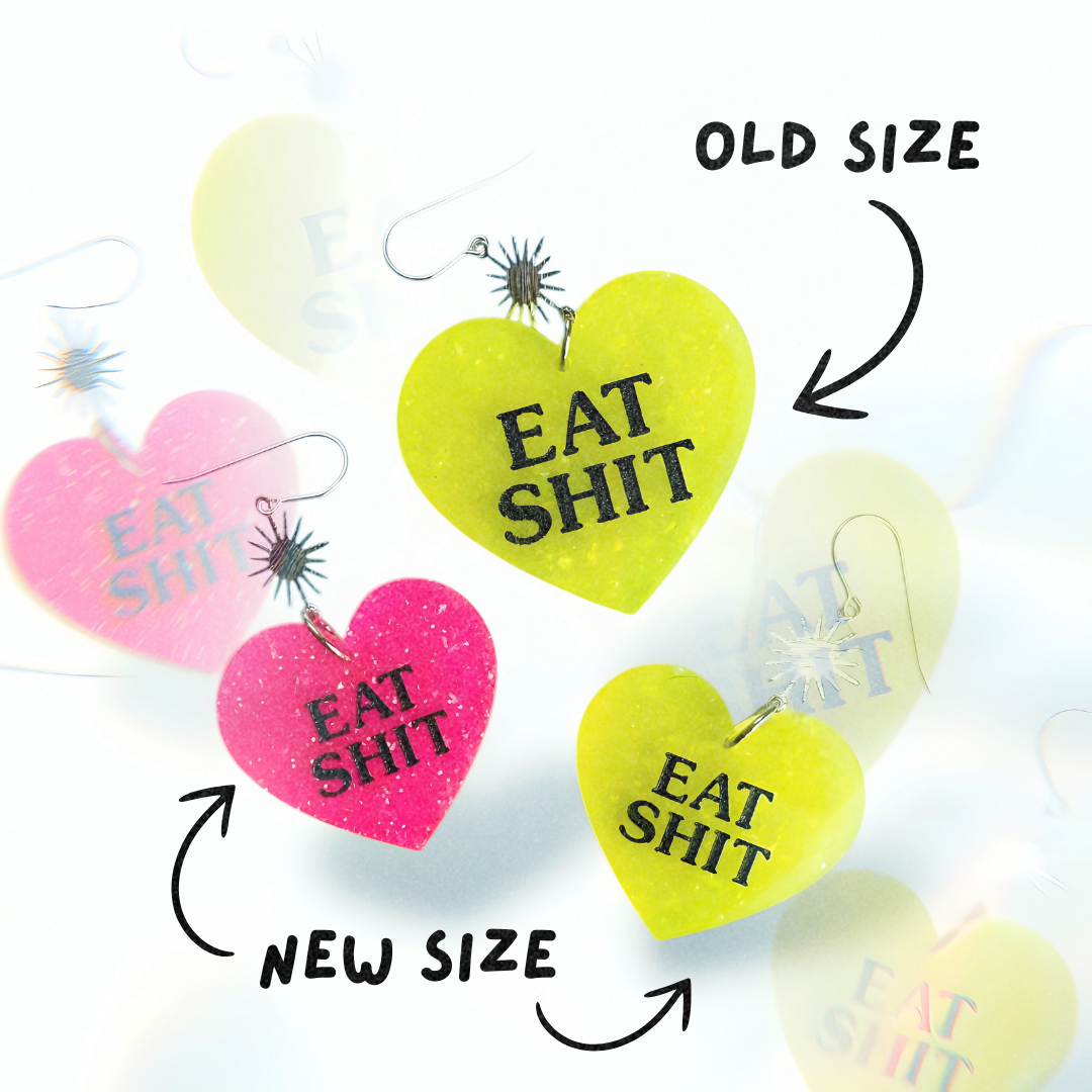 Eat Shit Acrylic Dangles - Choose Color