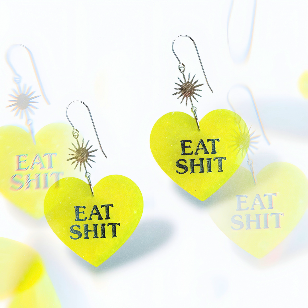 Eat Shit Acrylic Dangles - Choose Color