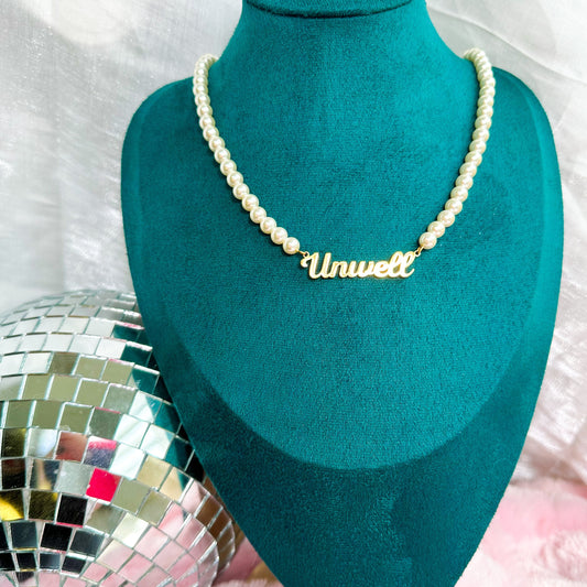 Unwell Pearl Necklace