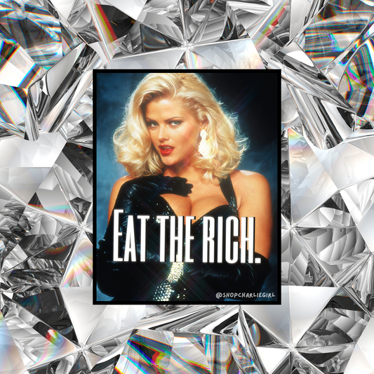 Eat The Rich Anna Nicole Sticker