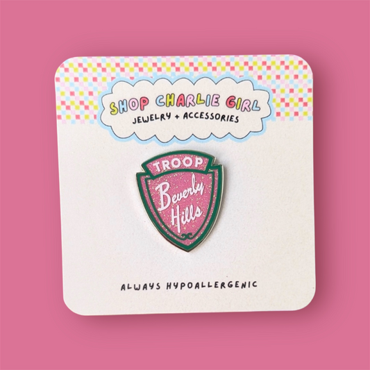 Troop Beverly Hills Enamel Pin