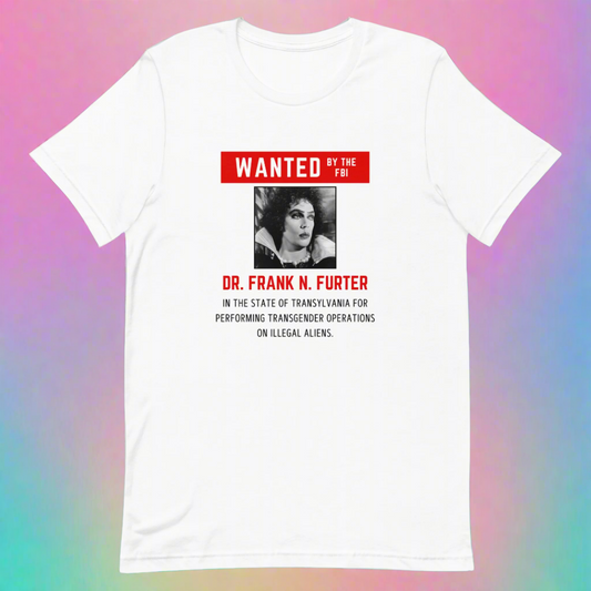 WANTED! Frank N. Furter Unisex Tee - White